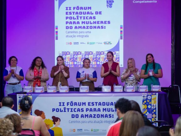 Governo do Amazonas realiza 2º Fórum Estadual de Políticas para as Mulheres